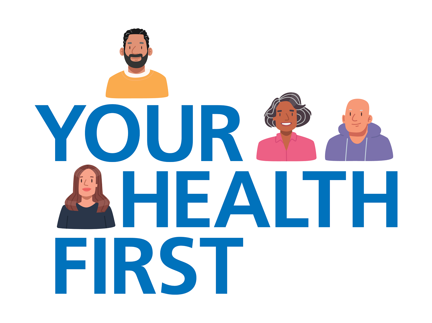 Your Health First. Illustrations of four people surround the words.